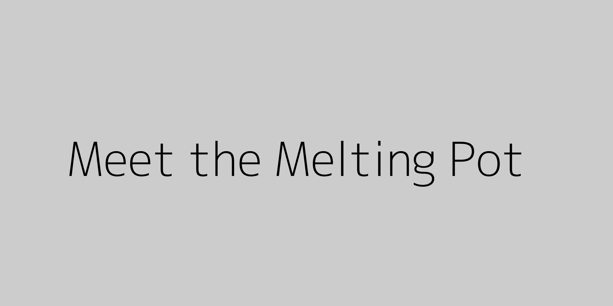 Meet the Melting Pot: Discovering Traditions, Languages & Celebrations of Chile